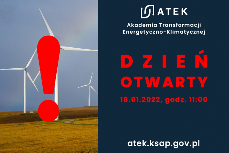 obraz podzielony na pół: z lewej strony czerwony wykrzyknik na tle wiatraków, z prawej strony na granatowym tle logo ATEK, napis: dzień otwarty, 18.01.2022, adres strony atek.ksap.gov.pl